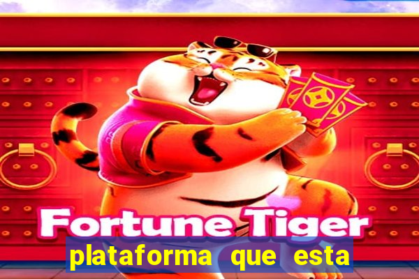 plataforma que esta pagando bem jogo